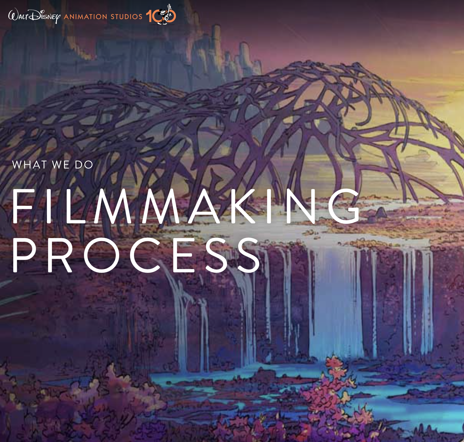 Disney Animation “The Filmmaking Process”